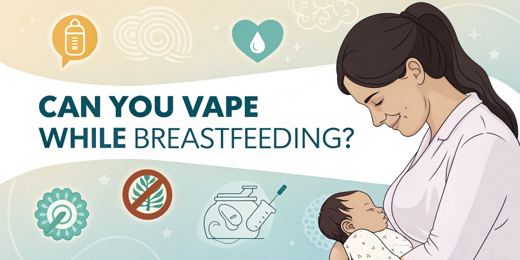 Can You Vape While Breastfeeding? Risks, Realities, and Safety Guidelines